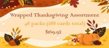 Wrapped Thanksgiving Assortment, 48 packs of 6 cards.