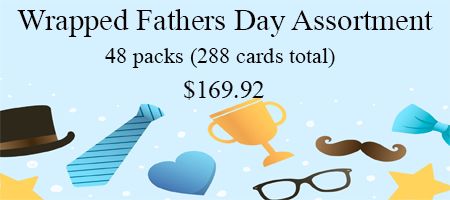 Wrapped Father's Day Assortment, 48 packs of 6 cards.