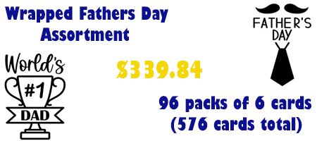 Wrapped Father's Day Assortment, 96 packs of 6 cards. - Click Image to Close