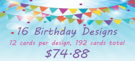 16 Unwrapped Birthday Designs, 12 cards per design