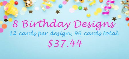 8 Unwrapped Birthday Designs, 12 cards per design